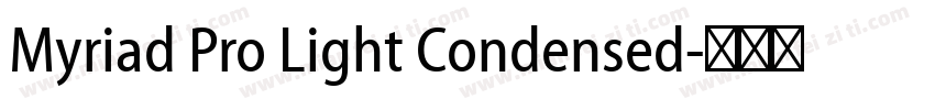 Myriad Pro Light Condensed字体转换